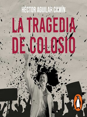 cover image of La tragedia de Colosio